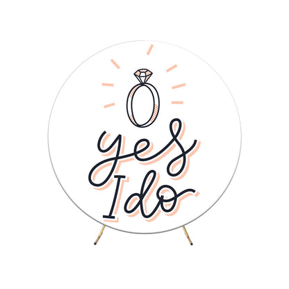 YES I DO Wedding Round Backdrop Cover